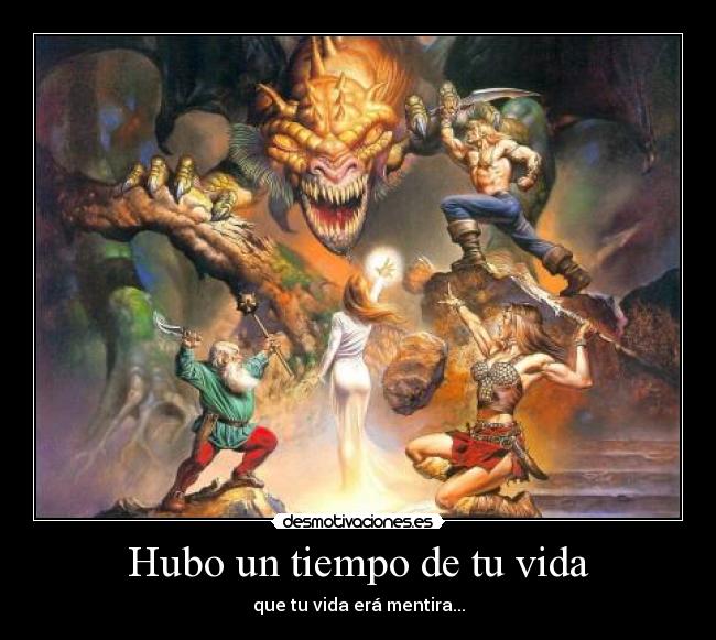 Hubo un tiempo de tu vida -