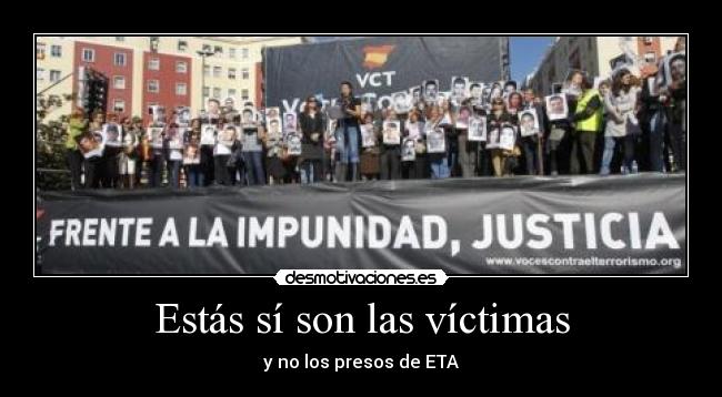 Estás sí son las víctimas - 