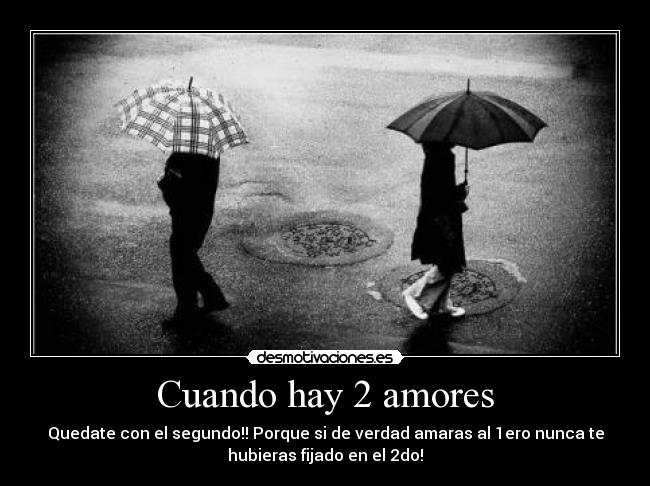 Cuando hay 2 amores -