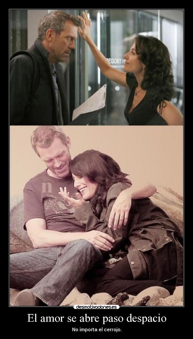 El amor se abre paso despacio - No importa el cerrojo.