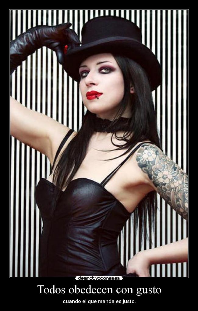 Todos obedecen con gusto -