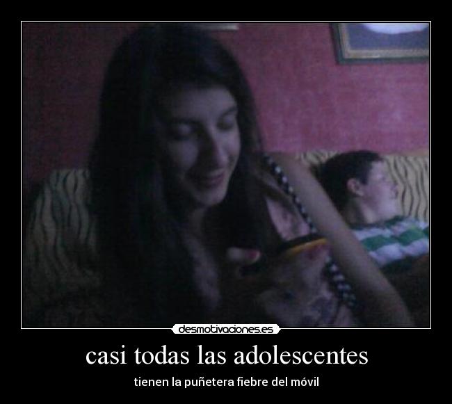 casi todas las adolescentes -