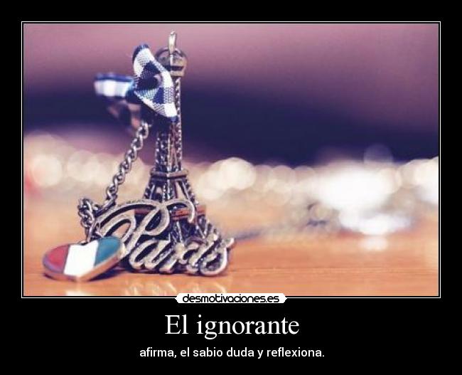 El ignorante -