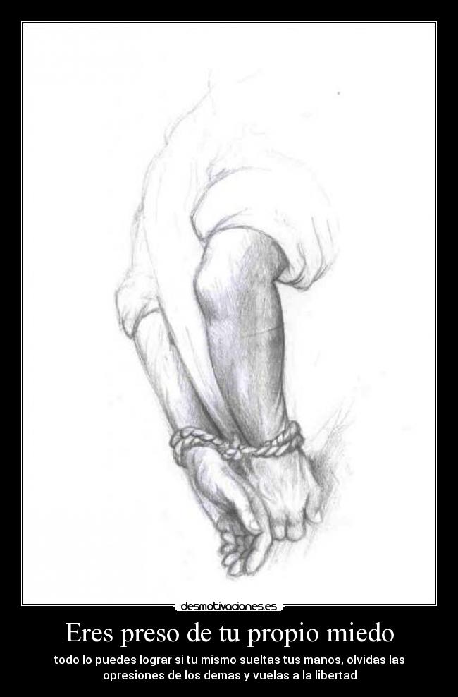carteles miedo escapa las opresiones propias sociales desmotivaciones