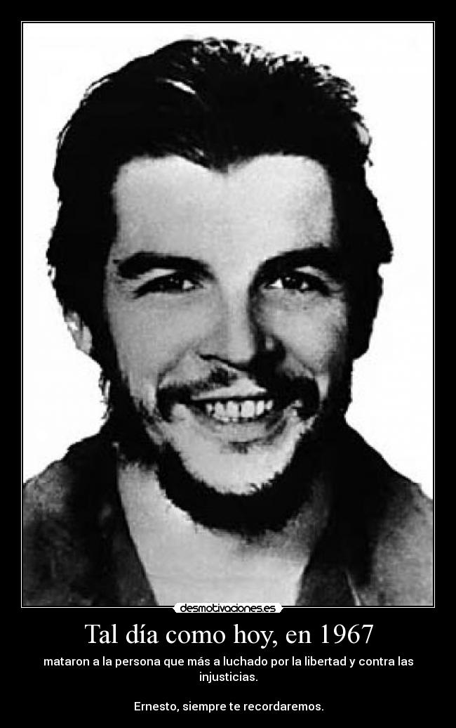 carteles che guevara cuba revolucionario luchador hector atl lta rotceh ernesto 1967 octubre desmotivaciones