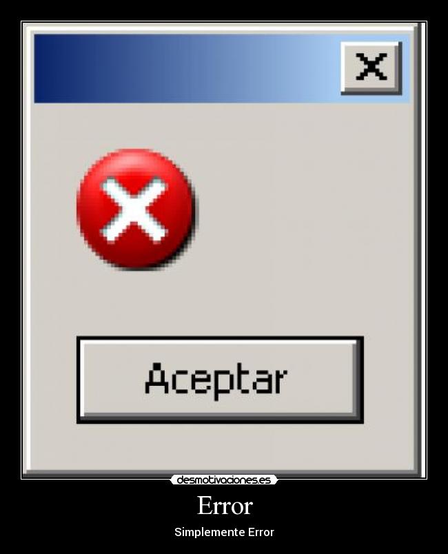 Error - Simplemente Error