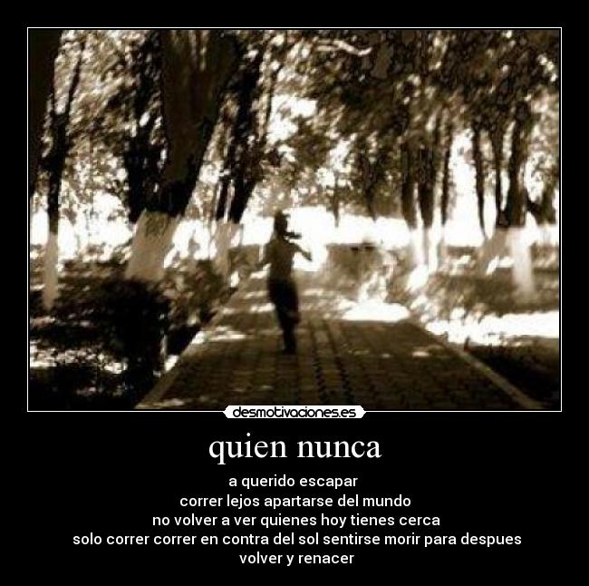 quien nunca -