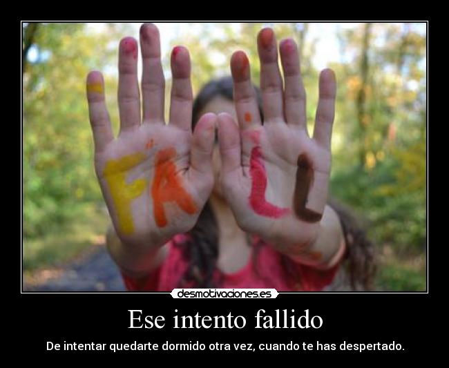 Ese intento fallido - 