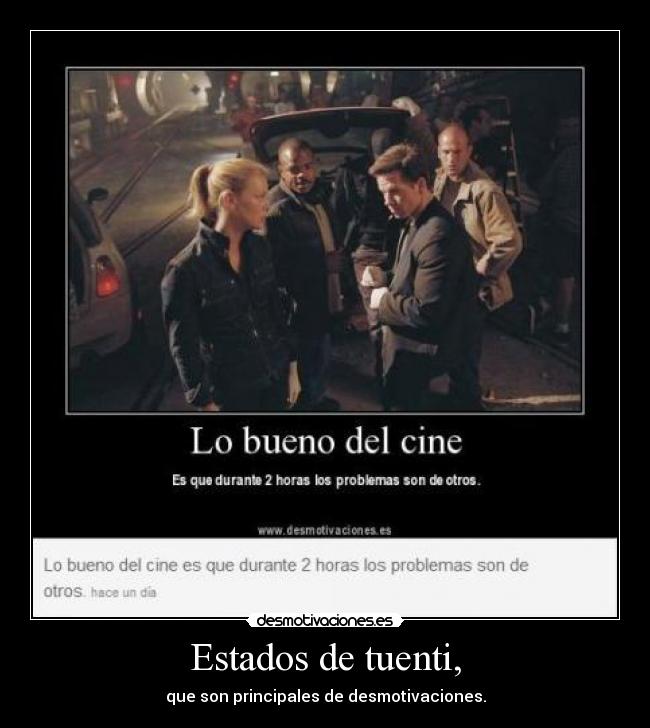 Estados de tuenti, - que son principales de desmotivaciones.