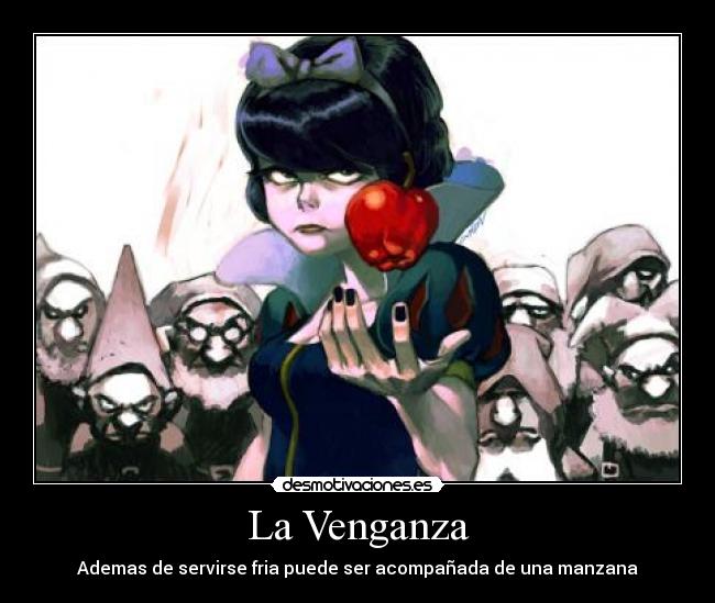 La Venganza - Ademas de servirse fria puede ser acompañada de una manzana