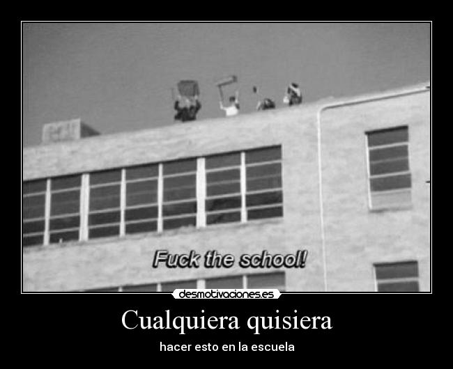 Cualquiera quisiera -