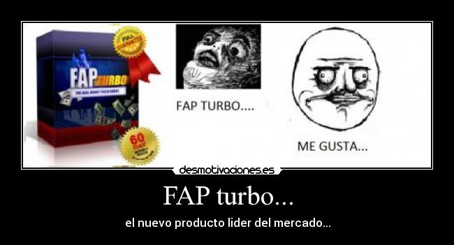 FAP turbo... - el nuevo producto lider del mercado...