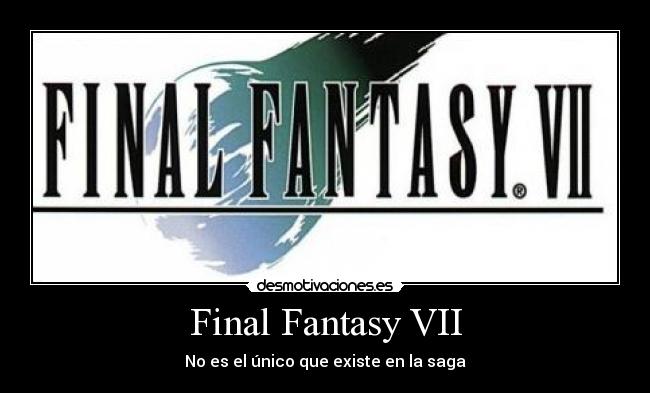 Final Fantasy VII - No es el único que existe en la saga