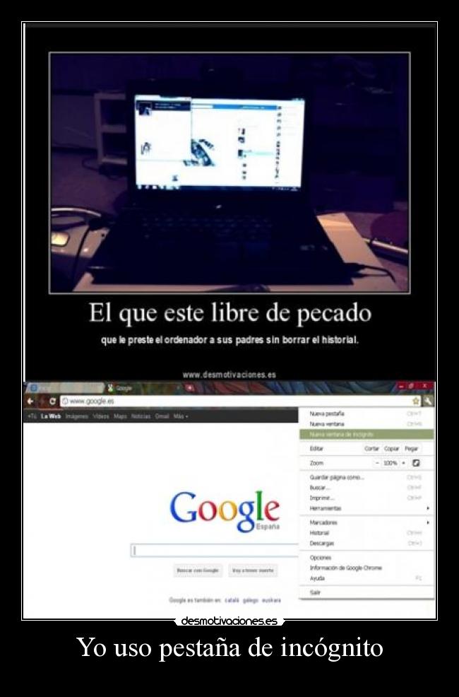Yo uso pestaña de incógnito -