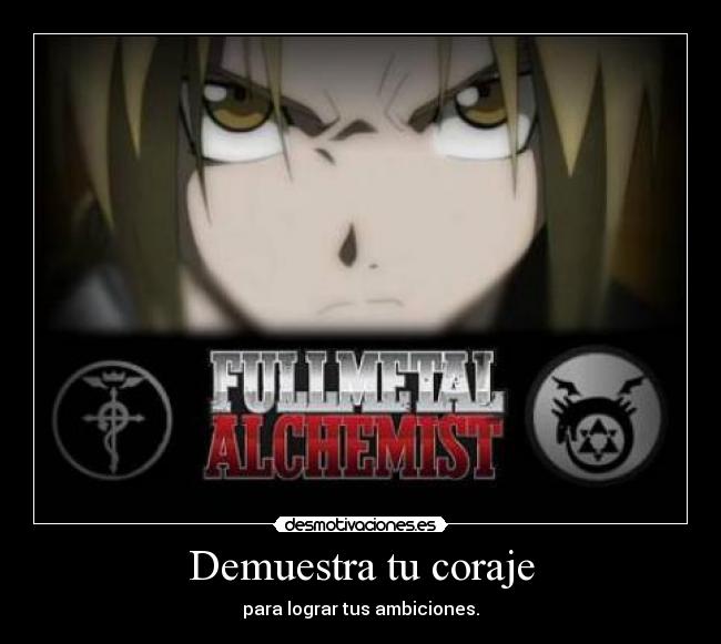 Demuestra tu coraje -