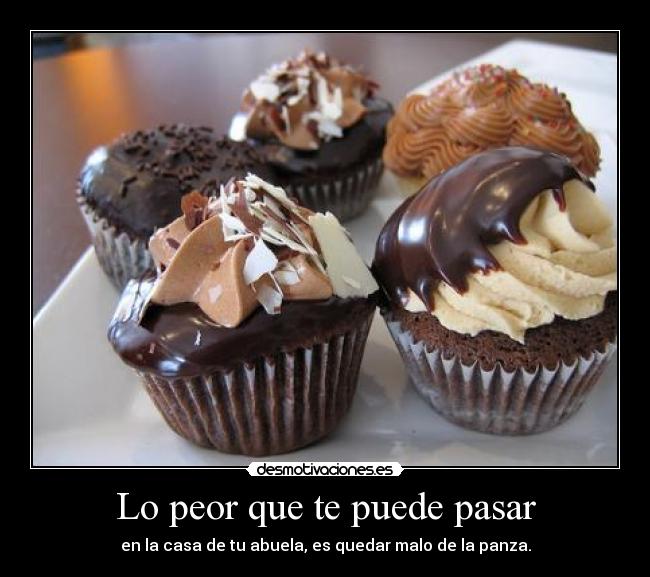 Lo peor que te puede pasar -