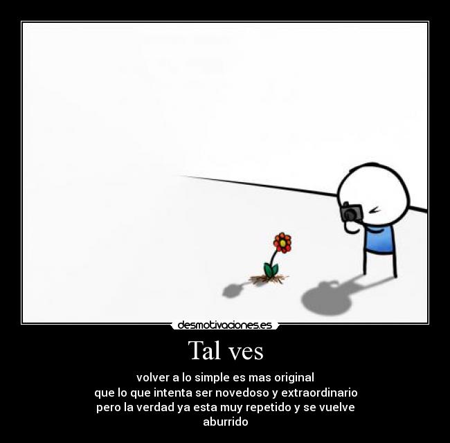 Tal ves - 