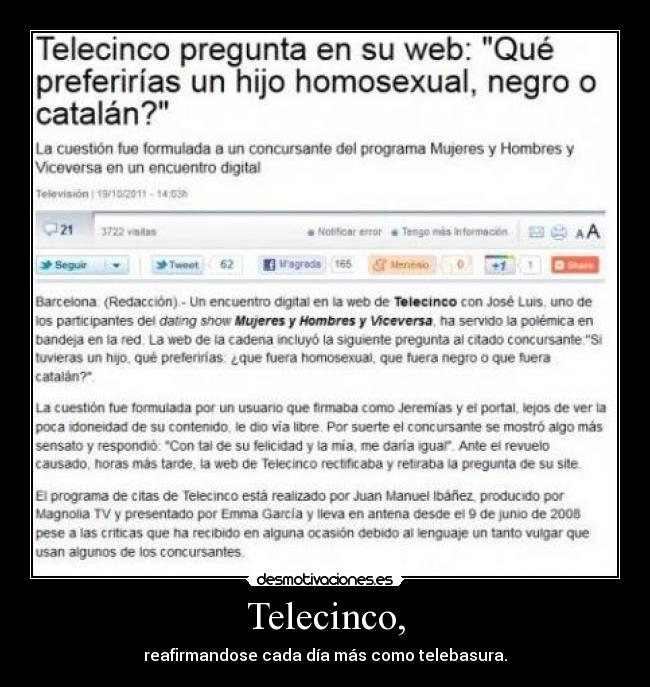 Telecinco, - reafirmandose cada día más como telebasura.