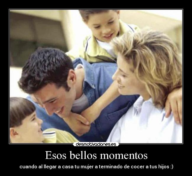 Esos bellos momentos - 