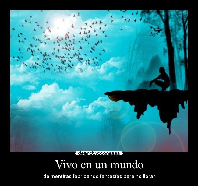 Vivo en un mundo - 
