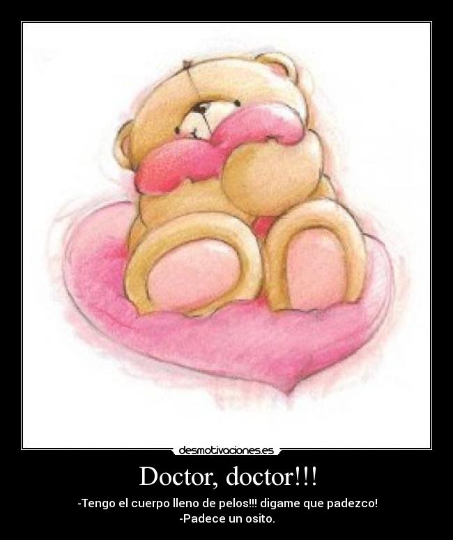 Doctor, doctor!!! -