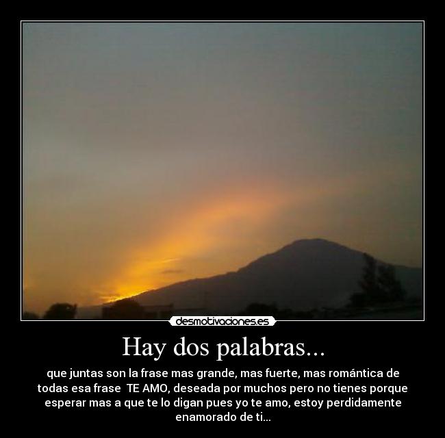 Hay dos palabras... -