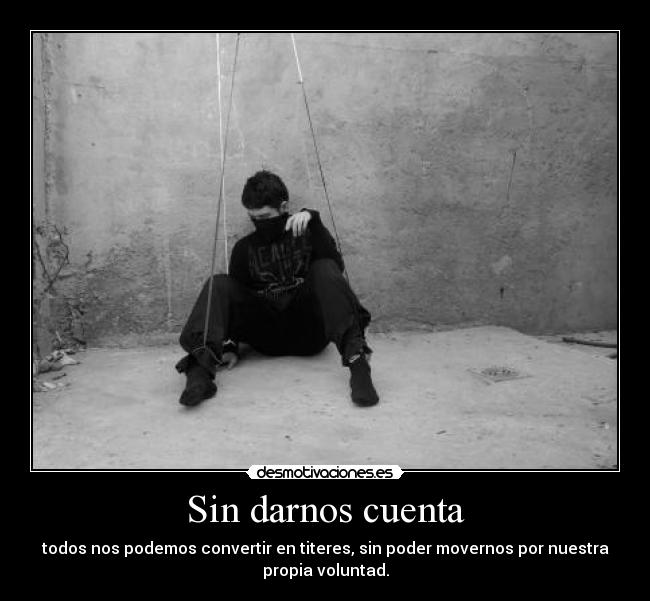 carteles sociedad desmotivaciones