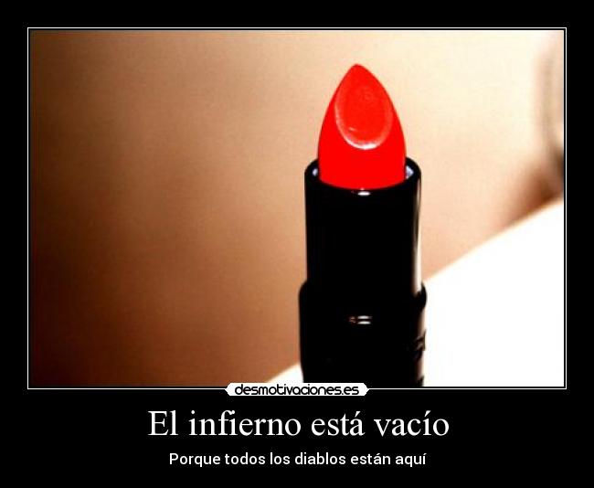 El infierno está vacío - Porque todos los diablos están aquí