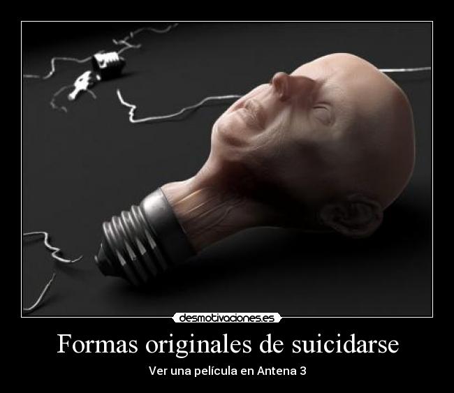 Formas originales de suicidarse - 