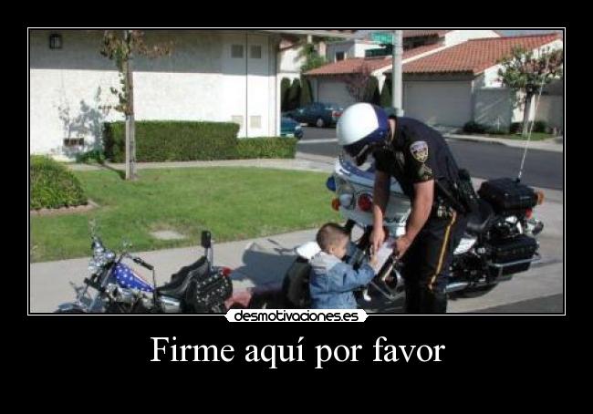 Firme aquí por favor -