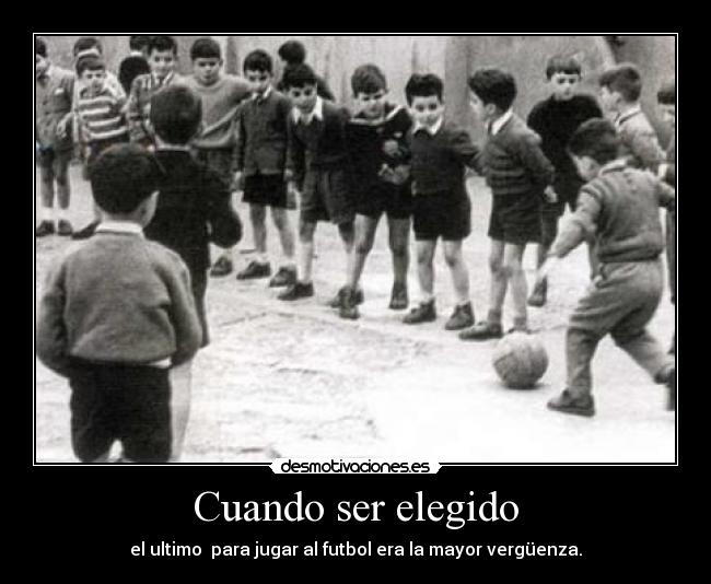 Cuando ser elegido -