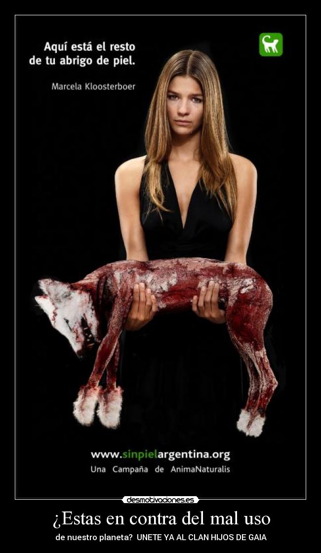 ¿Estas en contra del mal uso - de nuestro planeta?  UNETE YA AL CLAN HIJOS DE GAIA