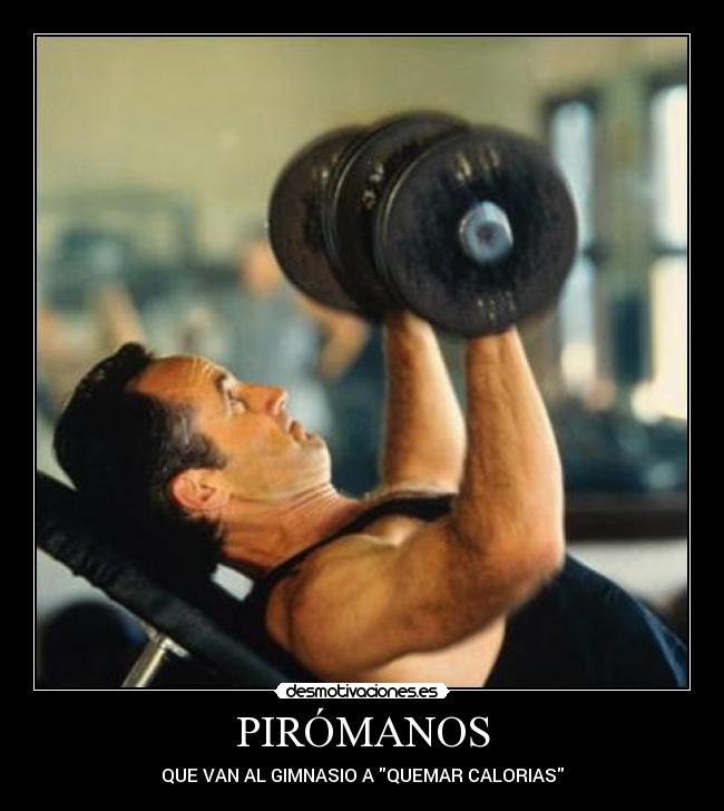 PIRÓMANOS - 