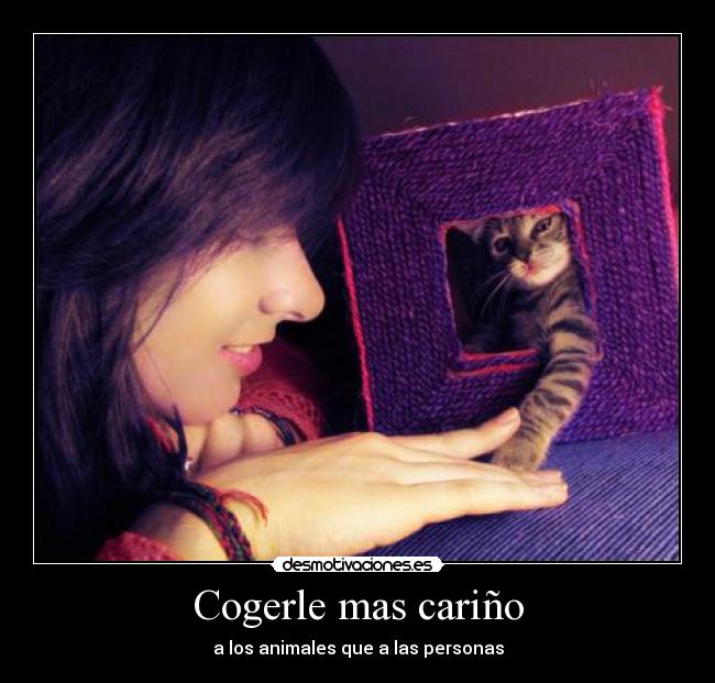 Cogerle mas cariño - 