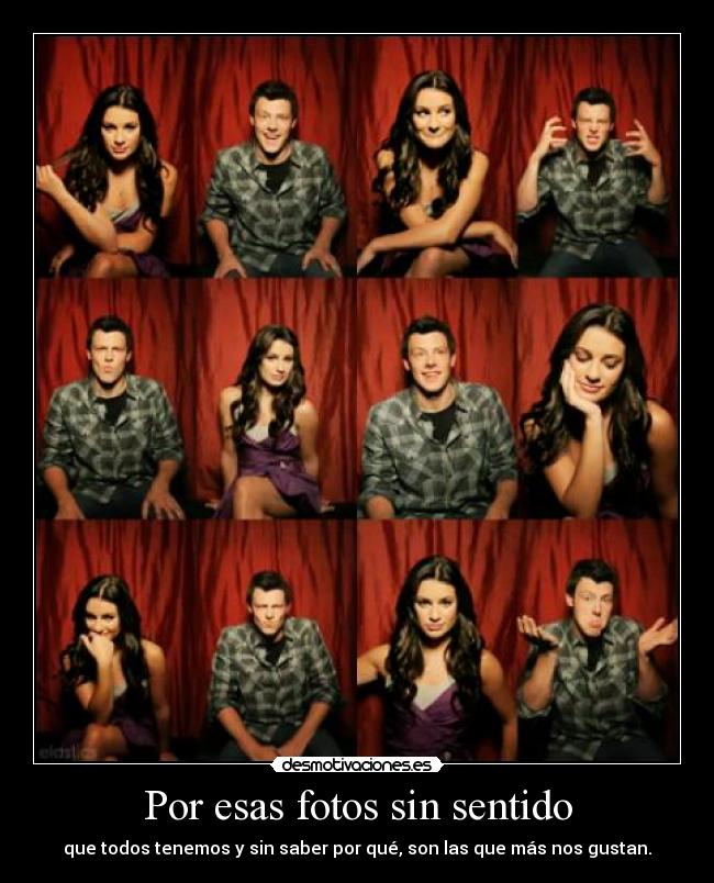Por esas fotos sin sentido - que todos tenemos y sin saber por qué, son las que más nos gustan.