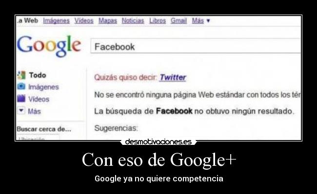 Con eso de Google+ - 