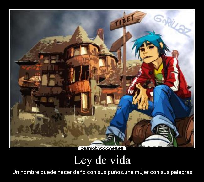 carteles vida hombress mujeres ley vida desmotivaciones