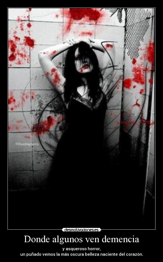 Donde algunos ven demencia -