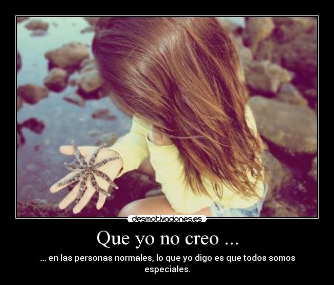 Que yo no creo ... - 
