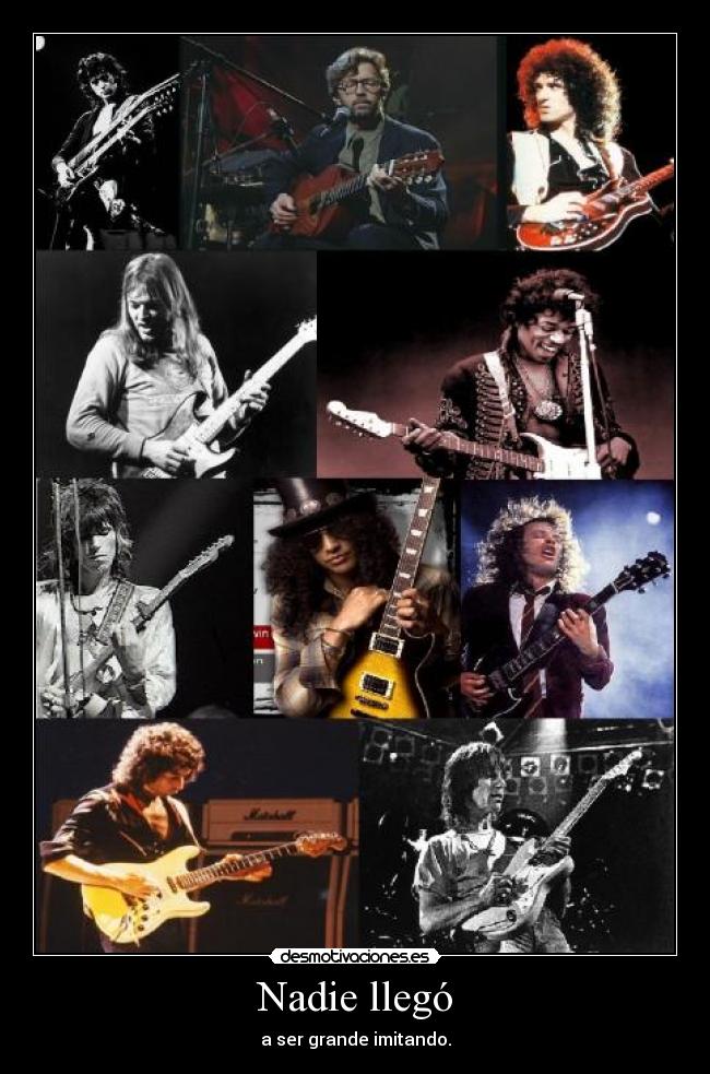 carteles page clapton may gilmour hendrix richards slash angus blackmoore beck desmotivaciones