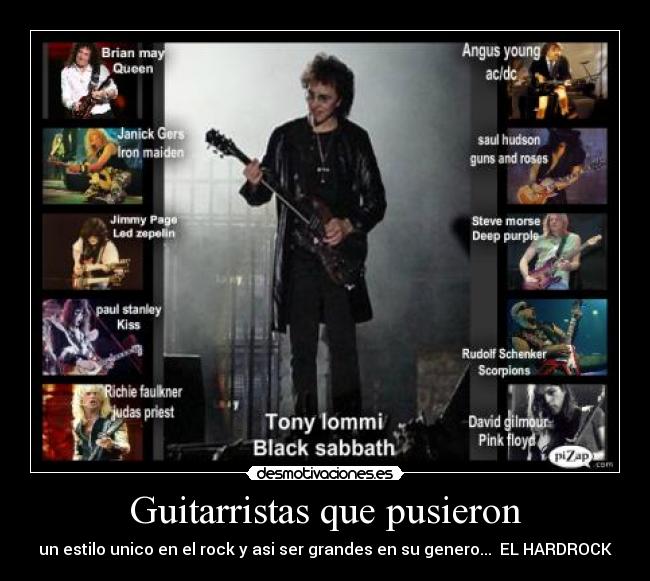 Guitarristas que pusieron - un estilo unico en el rock y asi ser grandes en su genero...  EL HARDROCK