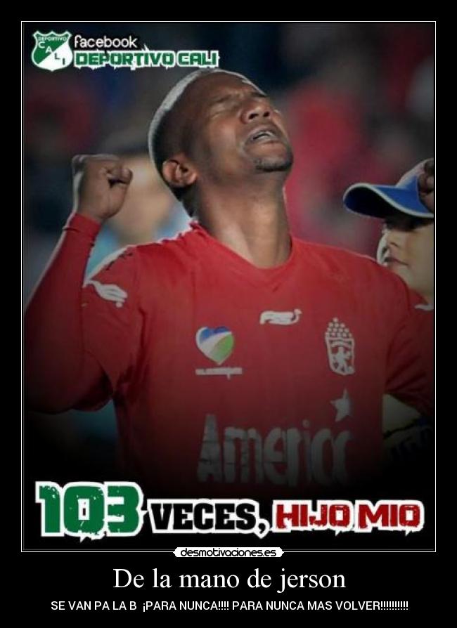 carteles deportivo cali desmotivaciones