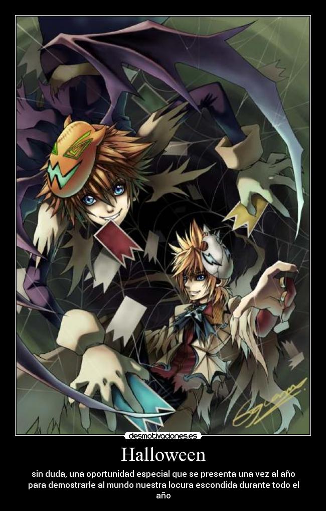Halloween - sin duda, una oportunidad especial que se presenta una vez al año
para demostrarle al mundo nuestra locura escondida durante todo el
año