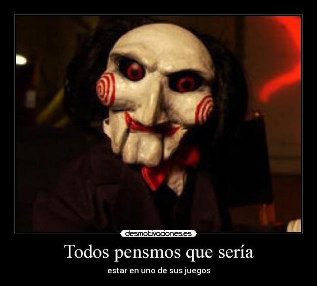 Todos pensmos que sería -