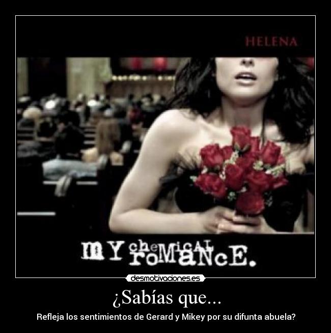¿Sabías que... - Refleja los sentimientos de Gerard y Mikey por su difunta abuela?