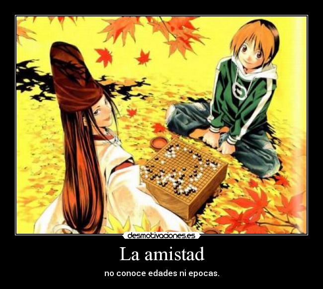 La amistad -