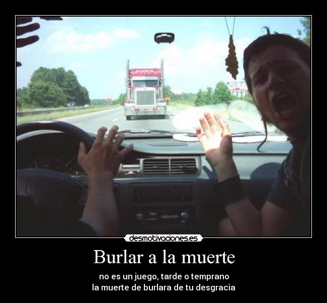Burlar a la muerte -
