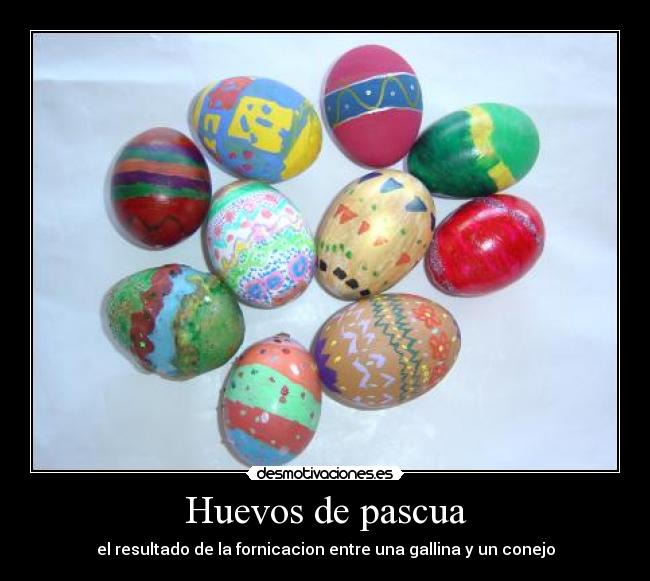 carteles huevos pascua desmotivaciones