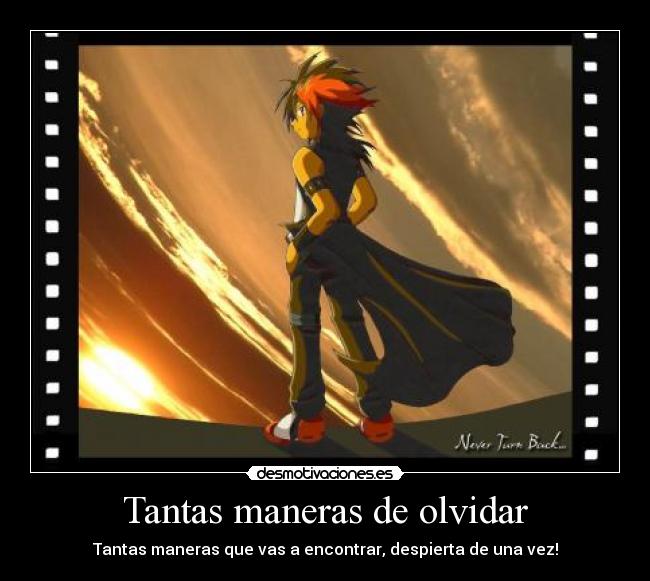 Tantas maneras de olvidar -