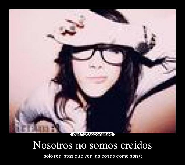 carteles somos creidos desmotivaciones